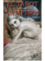 Pack el Tarot de los Vampiros, libro mas cartas de Tarot