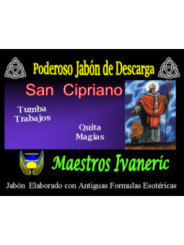 Jabón Esotérico de Propósito San Cipriano, Protección y Cortar Maleficios