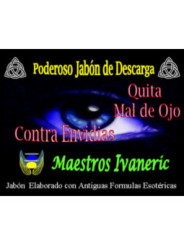 Jabón Esotérico de Propósito Contra Envidias y Mal de Ojo