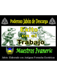 Jabón Esotérico de Propósito Trabajo. Éxito en el Trabajo