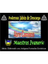 Jabón Esotérico de Propósito Abrecaminos, Abrir los Caminos