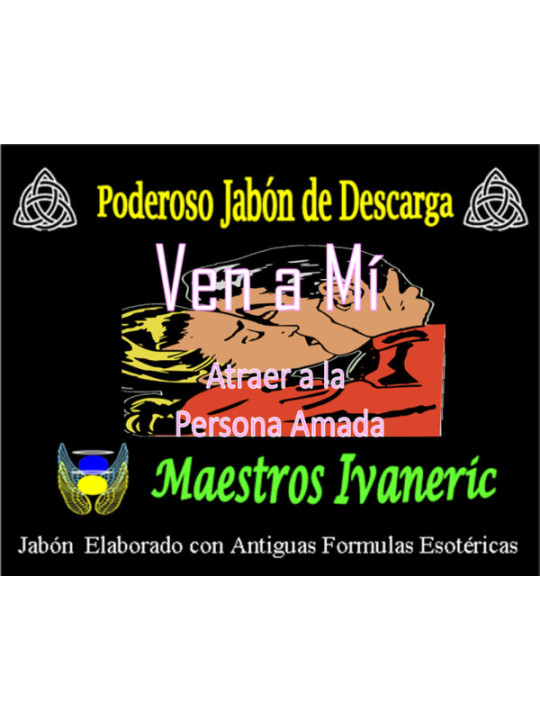 Jabón Esotérico de Propósito Ven a Mi, Atraer persona Amada