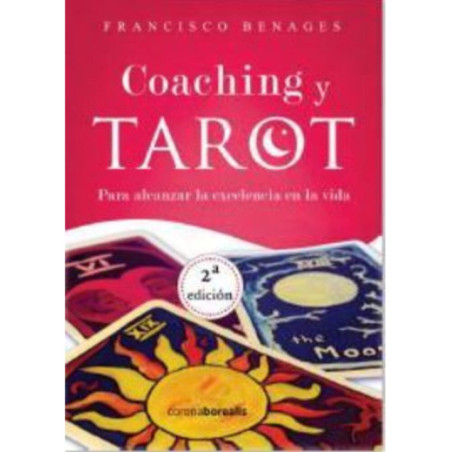 Coaching y Tarot, Para alcanzar la excelencia en la vida