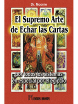 El Supremo Arte de Echar las Cartas