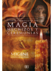 Libro Completo de Magia, Hechizos y Ceremonias
