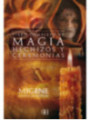 Libro Completo de Magia, Hechizos y Ceremonias