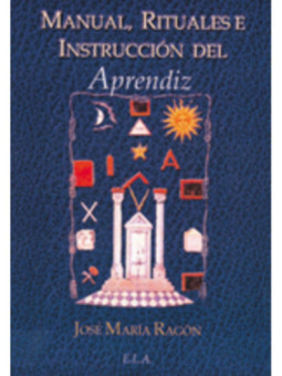 Manual, Rituales e Instrucciones del Aprendiz Mason