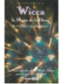 Wicca, La Magia de la Diosa