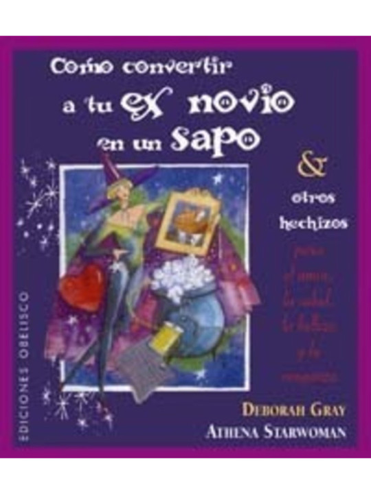 Como convertir a tu Ex novio en un Sapo