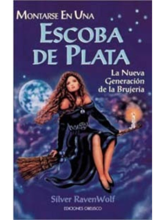 Montarse En Una Escoba de Plata.