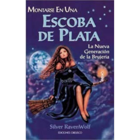 Montarse En Una Escoba de Plata.