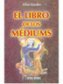 El Libro de los Mediums