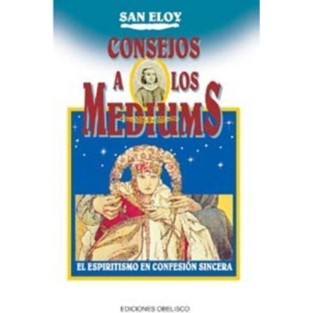 Consejos a los Mediums