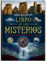 Libro de los misterios. Enigmas, creencias, pseudociencias, leyendas.