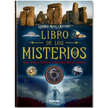 Libro de los misterios. Enigmas, creencias, pseudociencias, leyendas.