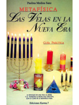 Las Velas en La Nueva Era, Guía Practica