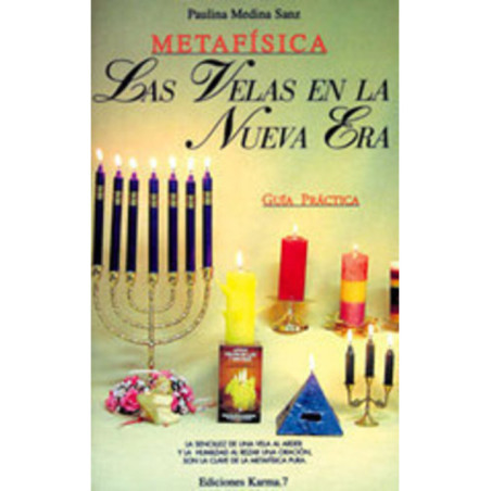 Las Velas en La Nueva Era, Guía Practica
