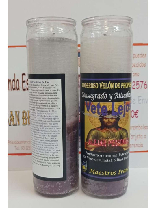 Velón Especial de Petición Vete Lejos, Alejar Personas