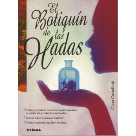 El botiquín de las hadas.