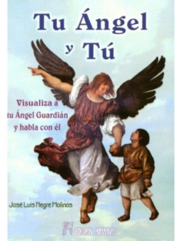 Tu Ángel y Tú