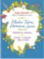Madre Tierra, hermana Luna. Tratamientos naturales, plantas y alimentos para la mujer.