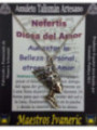 Talismán Artesano Nefertis, Diosa del Amor