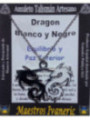 Talismán Artesano Dragón Blanco y Negro