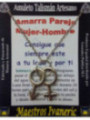 Talismán Artesano Amarra Pareja, Mujer Hombre