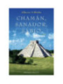 Libro Chamán, Sanador, Sabio