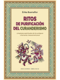 Ritos de Purificación del Curanderismo