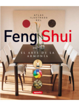 Feng shui. El arte de la armonía.