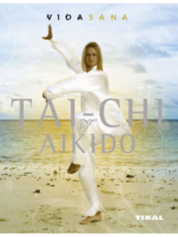 Tai-chi y Aikido.