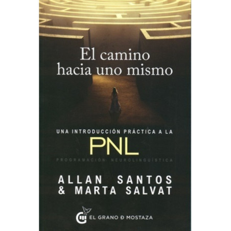 El Camino Hacia uno Mismo