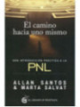 El Camino Hacia uno Mismo