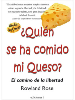 ¿Quien se ha Comido mi Queso?