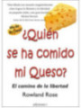 ¿Quien se ha Comido mi Queso?