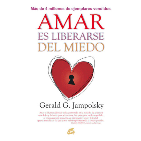 Amar es Liberarse del Miedo