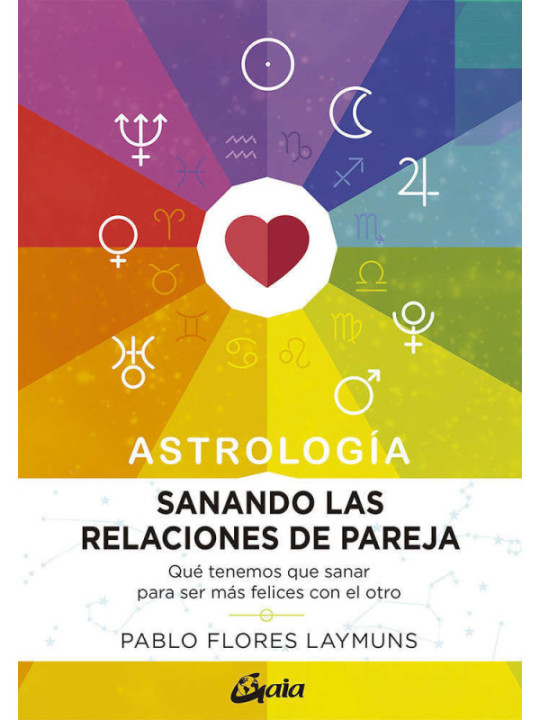 Libro Astrología Sanando las Relaciones de Pareja