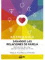 Libro Astrología Sanando las Relaciones de Pareja