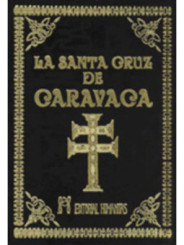La Santa Cruz de Caravaca (Tapa Terciopelo)