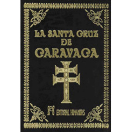 La Santa Cruz de Caravaca (Tapa Terciopelo)