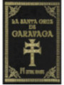 La Santa Cruz de Caravaca (Tapa Terciopelo)