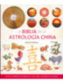La Biblia de la Astrología China