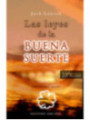 Las Leyes de la Buena Suerte