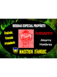 Hierbas Mágicas de Propósito Amarre, Peticiones de Amarrar y Clavetear
