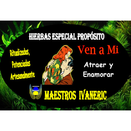 Hierbas Mágicas de Propósito Ven a Mi. Atraer y Enamorar