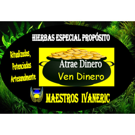 Hierbas Mágicas de Propósito Ven Dinero