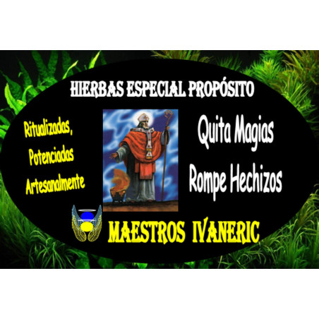 Hierbas Mágicas de Propósito Quita Magias, Rompe Hechizos