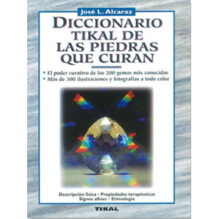 Diccionario Tikal de las piedras que curan.