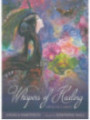 Whispers of Healing Oracle. (en inglés)